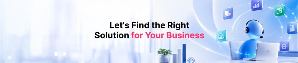 Let's Find the Right Solution for Your Business
